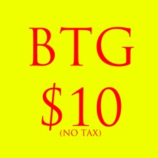 BTG - $10